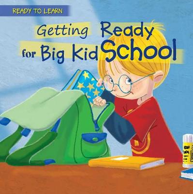 Book cover for Getting Ready for Big Kid School