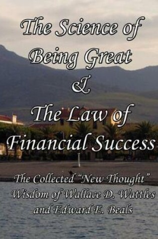 Cover of The Science of Being Great & The Law of Financial Success