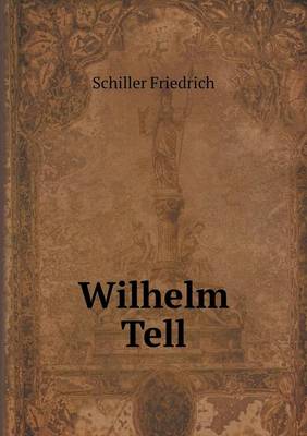 Book cover for Wilhelm Tell