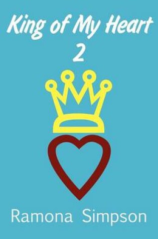 Cover of King of My Heart 2