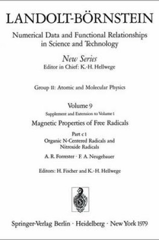 Cover of Organic N-Centered Radicals and Nitroxide Radicals / Organische Radikale Mit N ALS Zentralatom Und Nitroxid-Radikale