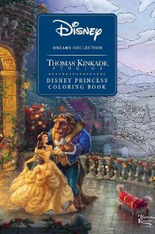 Cover of Disney Dreams Collection Thomas Kinkade Studios Disney Princess Coloring Book