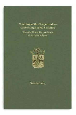 Cover of Teaching of the New Jerusalem concerning Sacred Scripture | Doctrina Novae Hierosolymae de Scriptura Sacra