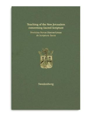 Book cover for Teaching of the New Jerusalem concerning Sacred Scripture | Doctrina Novae Hierosolymae de Scriptura Sacra