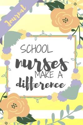 Book cover for School Nurses Make A Difference