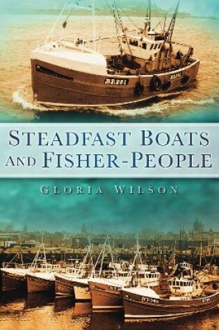 Cover of Steadfast Boats and Fisher-People