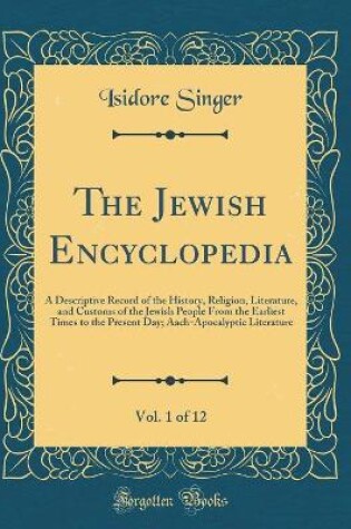 Cover of The Jewish Encyclopedia, Vol. 1 of 12