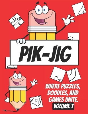 Book cover for PIK-JIG - Art books for children - art books for adults - Art activity book - Art inspiration book