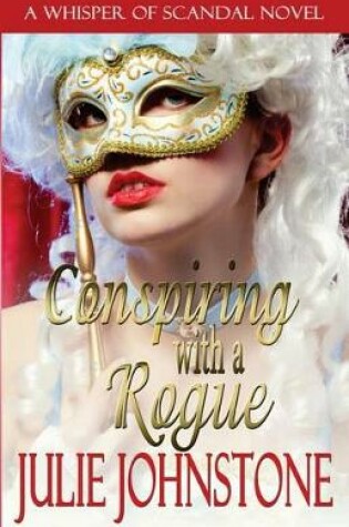 Cover of Conspiring With A Rogue