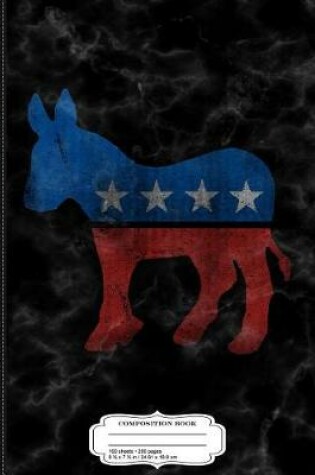 Cover of Vintage Democratic Donkey Democrat Composition Notebook