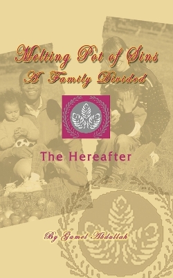 Book cover for Melting Pot of Sins a Family Divided