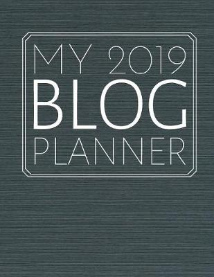 Cover of My 2019 Blog Planner