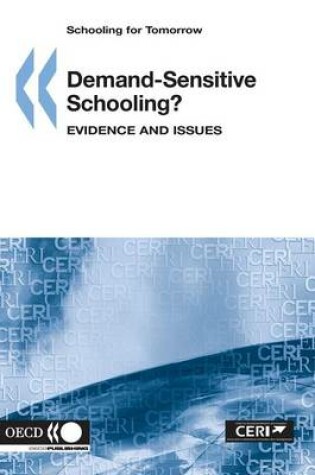 Cover of Schooling for Tomorrow Demand-Sensitive Schooling?