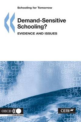 Book cover for Schooling for Tomorrow Demand-Sensitive Schooling?