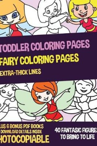 Cover of Toddler Coloring Pages (Fairy Coloring Pages)