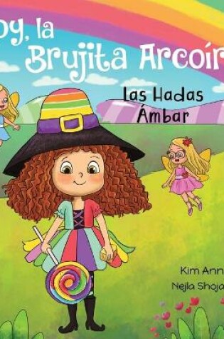 Cover of Ruby, la Brujita Arco�ris Las Hadas �mbar
