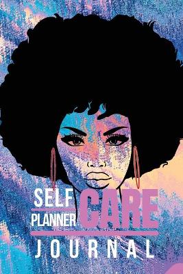 Book cover for Self Care Planner & Journal for Black Women