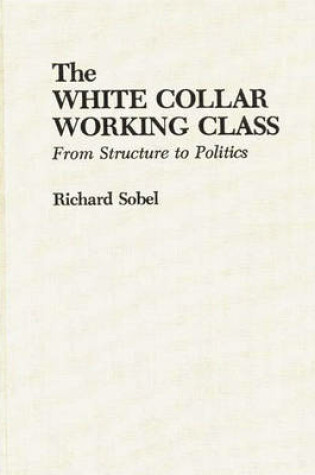 Cover of The White Collar Working Class