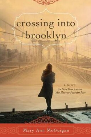Cover of Crossing Into Brooklyn