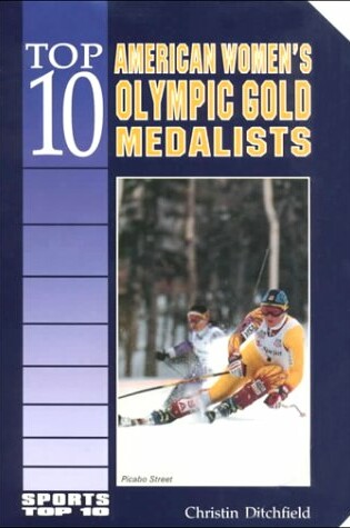 Cover of Top 10 American Women's Olympic Gold Medalists