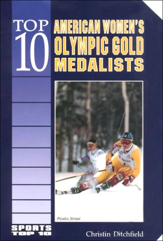 Book cover for Top 10 American Women's Olympic Gold Medalists