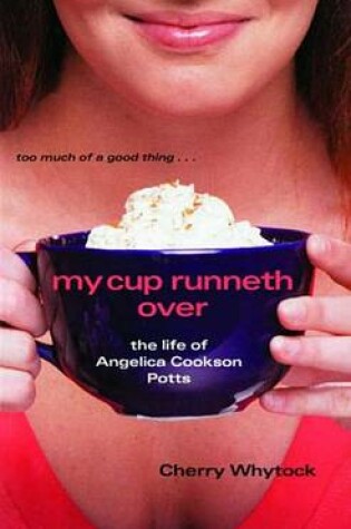 Cover of My Cup Runneth Over