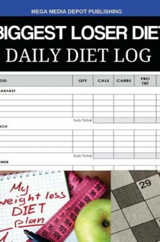 Cover of Biggest Loser Diet Daily Diet Log