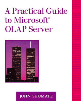 Cover of A Practical Guide to Microsoft® OLAP Server