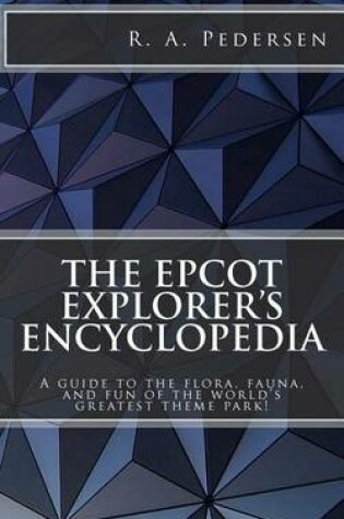 The Epcot Explorer's Encyclopedia