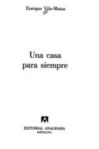 Cover of Una Casa Para Siempre