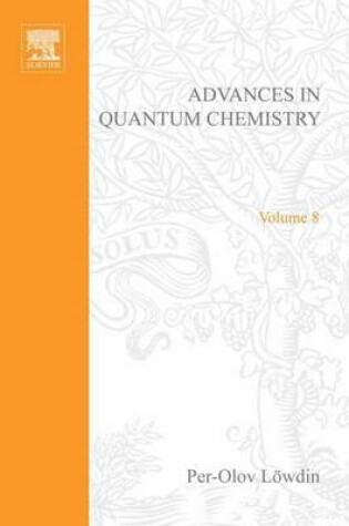 Cover of Advances in Quantum Chemistry Vol 8