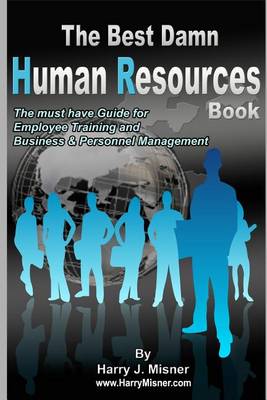 Book cover for The Best Damn Human Resources Book - Black & White Edition