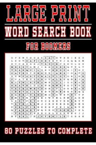 Cover of Large Print Word Search Book For Boomers