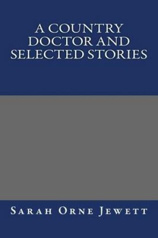 Cover of A Country Doctor and Selected Stories