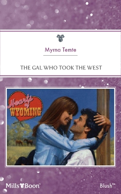 Book cover for The Gal Who Took The West