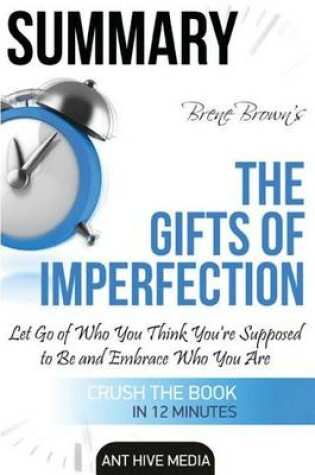 Cover of Summary Brene Brown's the Gifts of Imperfection