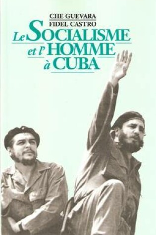 Cover of Le Socialisme et L'Homme a Cuba