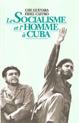 Book cover for Le Socialisme et L'Homme a Cuba