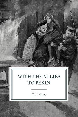 Book cover for With Allies to Pekin
