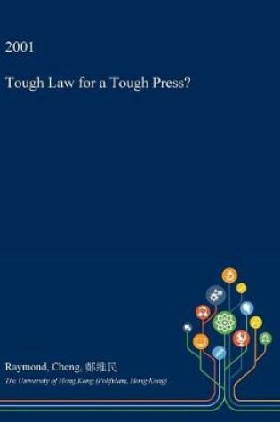 Cover of Tough Law for a Tough Press?