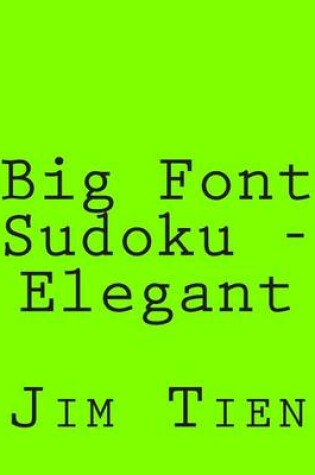 Cover of Big Font Sudoku - Elegant