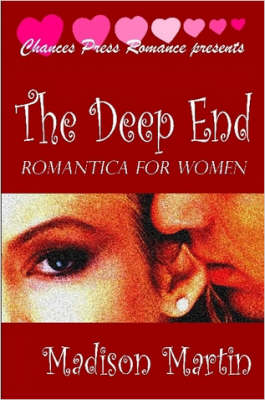 Book cover for The Deep End: Romantica For Women