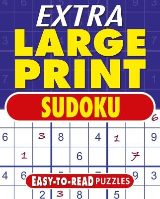 Book cover for Extra Large Print Sudoku