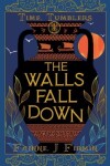 Book cover for The Walls Fall Down