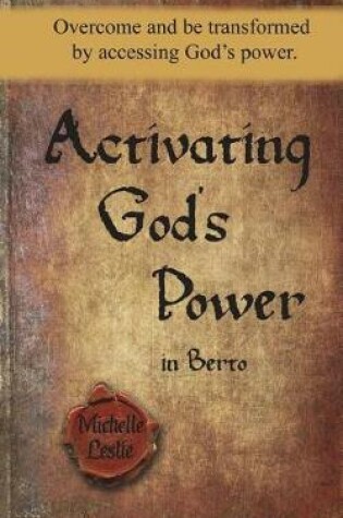 Cover of Activating God's Power in Berto