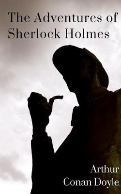 Book cover for The Adventures of Sherlock Holmes (Unabridged Text)