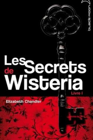 Cover of Les Secrets de Wisteria 1