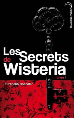 Book cover for Les Secrets de Wisteria 1