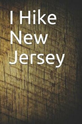 Cover of I Hike New Jersey