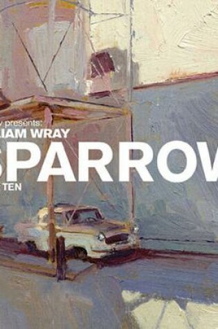 Cover of Sparrow Volume 9: William Wray